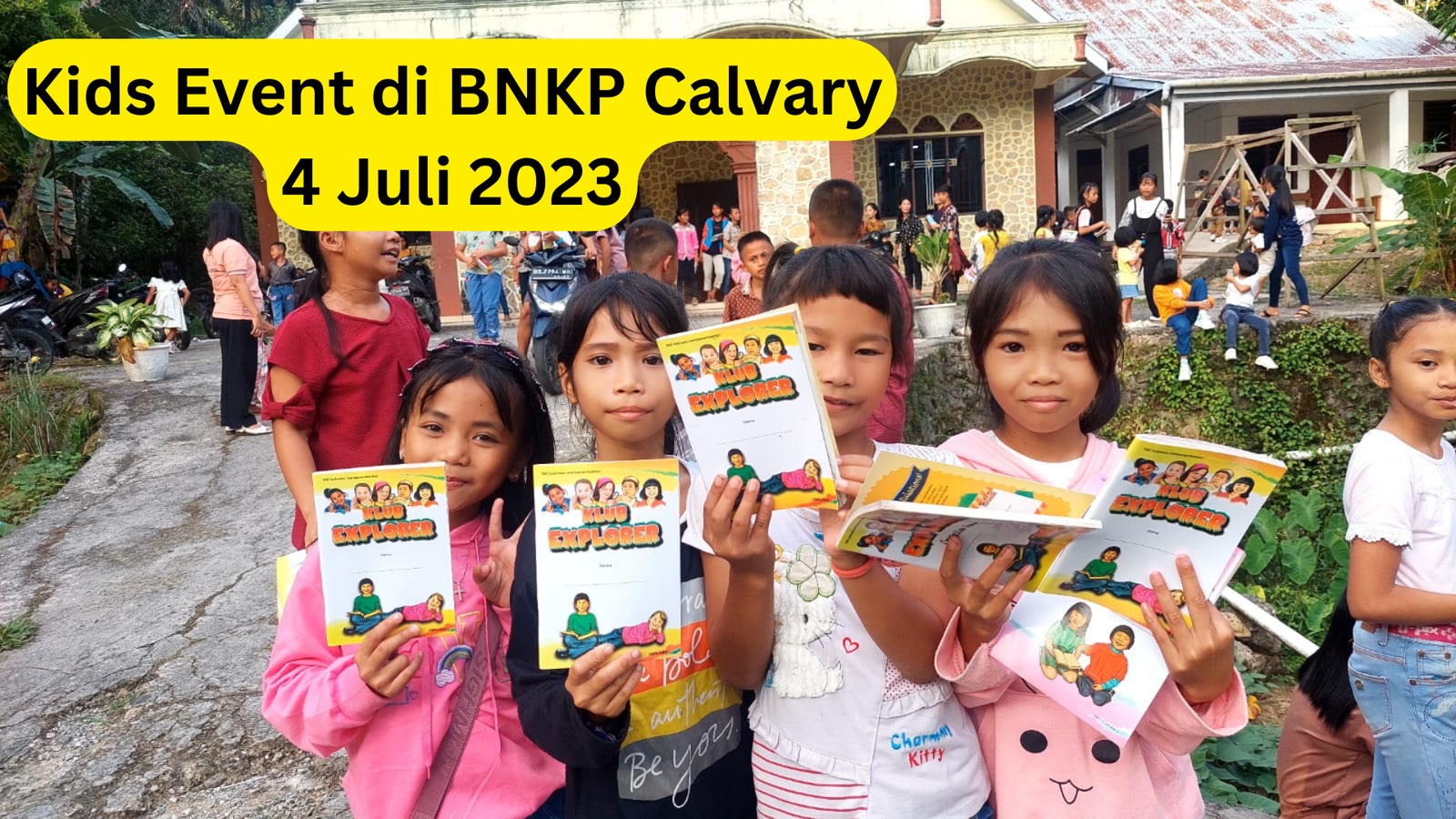 Kids Event di BNKP Calvary 4 Juli 2023